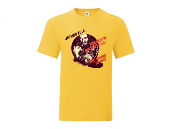 Jethro Tull - Too Old to Rock 'n' Roll: Too Young to Die! - camiseta